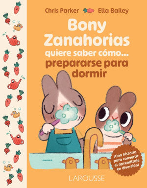 Bony Zanahorias quiere saber cómo... prepararse para dormir