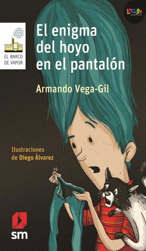 ENIGMA DEL HOYO EN EL PANTALON, EL / LORAN