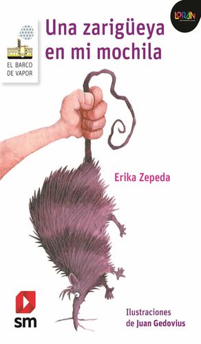 Una zarigüeya en mi mochila / Loran