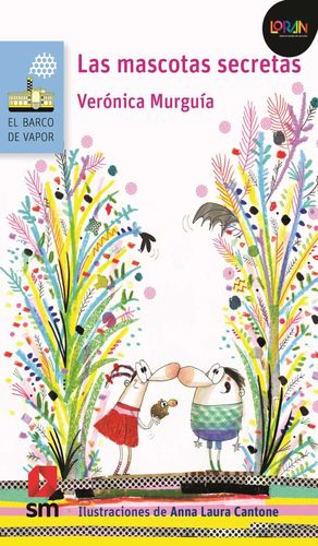 Las mascotas secretas / Loran
