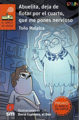 Abuelita, Deja De Flotar Por El Cuarto, Que Me Pones Nervioso