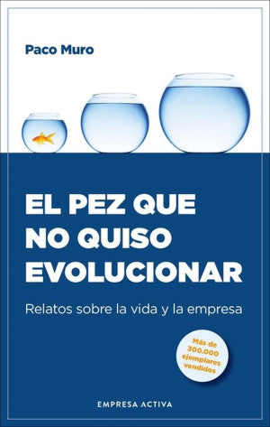 PEZ QUE NO QUISO EVOLUCIONAR, EL (MEX)
