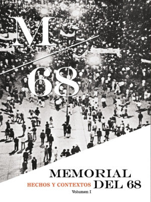 Memorial Del 68 (volúmenes I Y II)