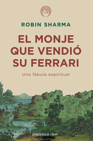 El monje que vendió su Ferrari / 2 ed.