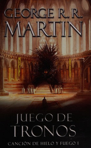 Juego de tronos (Canción de hielo y fuego 1) [Paperback] George R. R. Martin