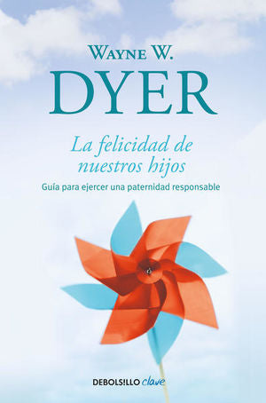 FELICIDAD DE NUESTROS HIJOS, LA