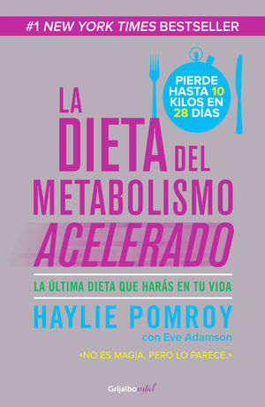 DIETA DEL METABOLISMO ACELERADO, LA