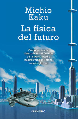 FISICA DEL FUTURO, LA