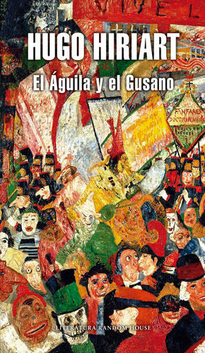 AGUILA Y EL GUSANO, EL
