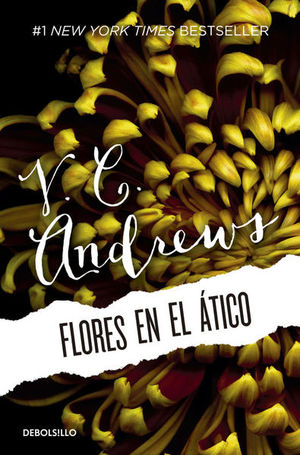 Flores en el ático / 2 ed.