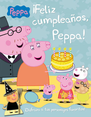 ¡FELIZ CUMPLEAÑOS, PEPPA!