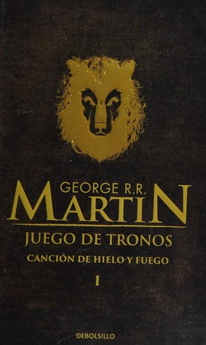Juego de tronos ( Canción de Hielo y Fuego 1 ): La inspiración para la serie original de HBO® [Paperback] Martin, George R. R.