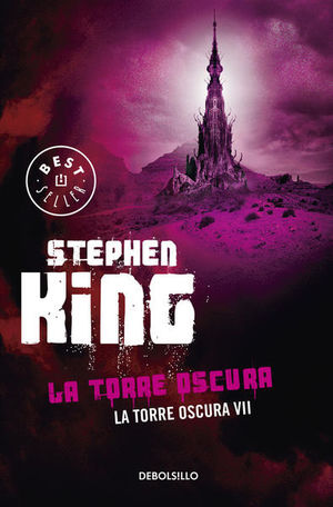 TORRE OSCURA, LA (LA TORRE OSCURA 7)