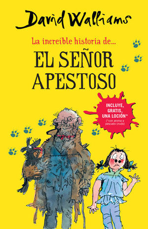 La increíble historia del señor apestoso