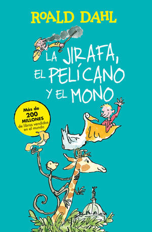 LA JIRAFA, EL PELICANO Y EL MONO