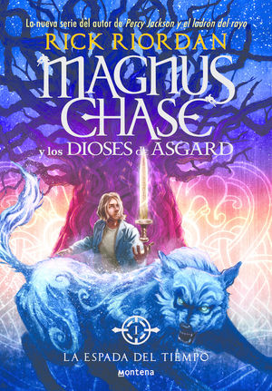 LA ESPADA DEL TIEMPO (MAGNUS CHASE Y LOS