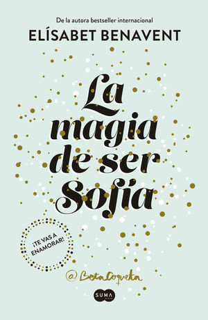 MAGIA DE SER SOFIA, LA (SOFIA 1)