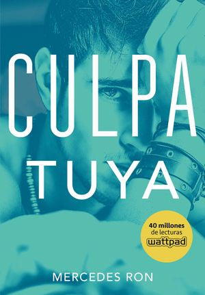 CULPA TUYA (CULPABLES 2)