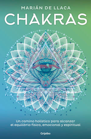 CHAKRAS, EL CAMINO DE LA SABIDURIA