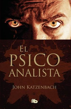 El psicoanalista ( Edición décimo aniversario)