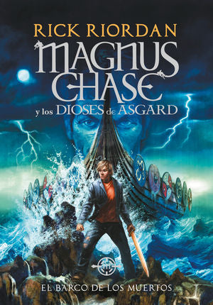 BARCO DE LOS MUERTOS, EL (MAGNUS CHASE Y