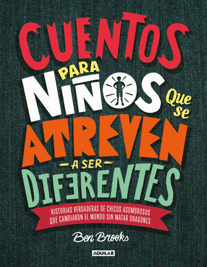 CUENTOS PARA NIÑOS QUE SE ATREVEN A SER