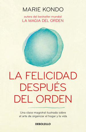 FELICIDAD DESPUES DEL ORDEN, LA