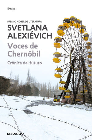 Voces de Chernóbil. Crónica del futuro
