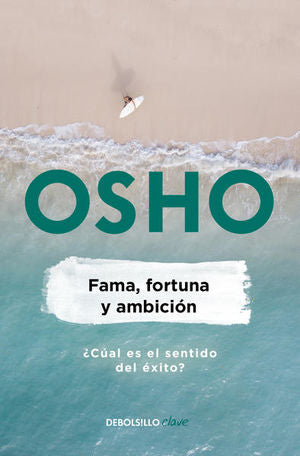 FAMA, FORTUNA Y AMBICION (LIFE ESSENTIAL
