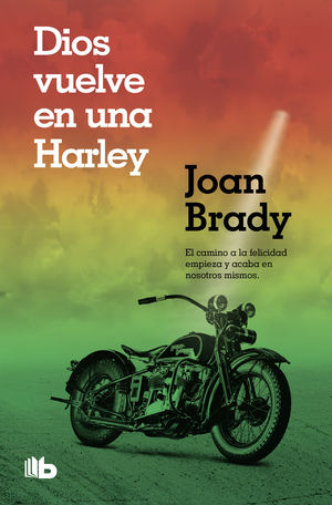 Dios vuelve en una Harley