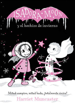 Isadora Moon y el hechizo de invierno