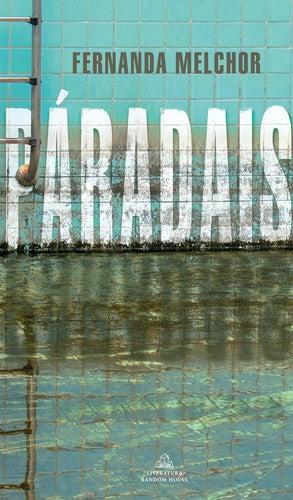 Paradais [Paperback] Melchor, Fernanda