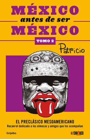 MEXICO ANTES DE SER MEXICO: DE LOS OLMEC