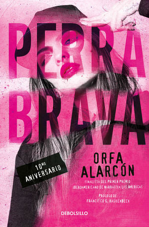 Perra brava (Edición 10 aniversario)