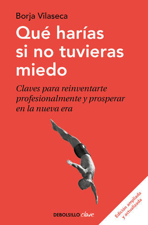 Qué harías si no tuvieras miedo