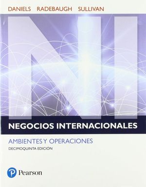 NEGOCIOS INTERNACIONALES 15VA ED. [Paperback] John D. Daniels; Lee H. Radebaugh and Daniel P. Sullivan