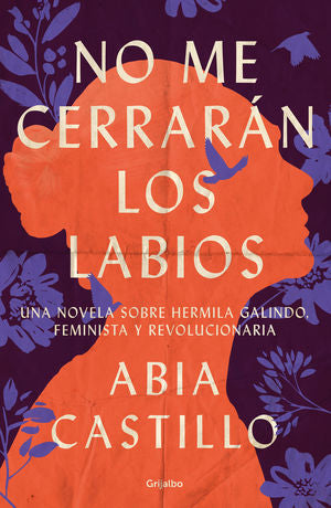 NO ME CERRARAN LOS LABIOS.  UNA NOVELA S