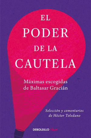 PODER DE LA CAUTELA, EL. MAXIMAS ESCOGID
