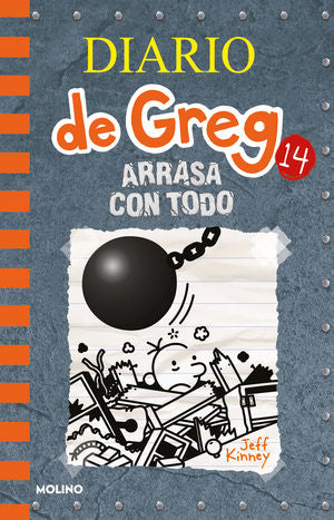 Diario de Greg 14. Arrasa con todo | Jeff Kinney | Molino