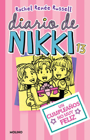 DIARIO DE NIKKI 13. UN CUMPLEAÑOS NO MUY