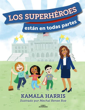 SUPERHEROES ESTAN EN TODAS PARTES, LOS