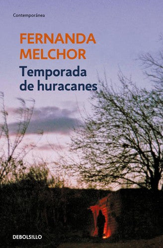 Temporada de huracanes [Paperback] Melchor, Fernanda