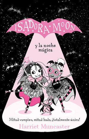 Isadora Moon y la noche mágica