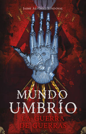 MUNDO UMBRIO 4. LA GUERRA