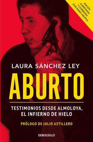 ABURTO. TESTIMONIOS DESDE ALMOLOYA