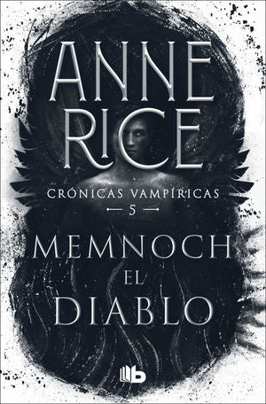 MEMNOCH, EL DIABLO (CRONICAS VAMPIRICAS