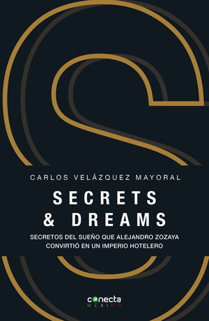 SECRETS & DREAMS. SECRETOS DEL SUEÑO QUE