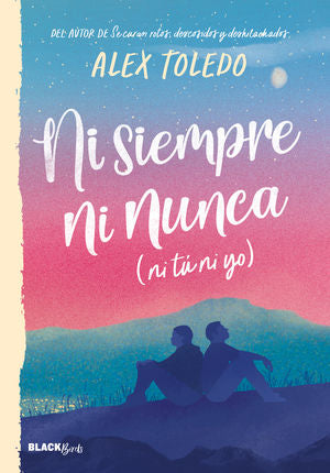 NI SIEMPRE, NI NUNCA