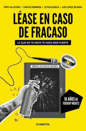 Léase en caso de fracaso. Lo que no te mata te hace más fuerte