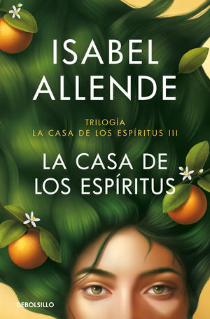 La Casa De Los Espíritus. Trilogía La Casa De Los Espíritus III